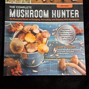 The Complete Mushroom Hunter Book